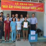 Tặng nhà Mái ấm Công đoàn cho công nhân NT Bến Củi (Cao su Tây Ninh)